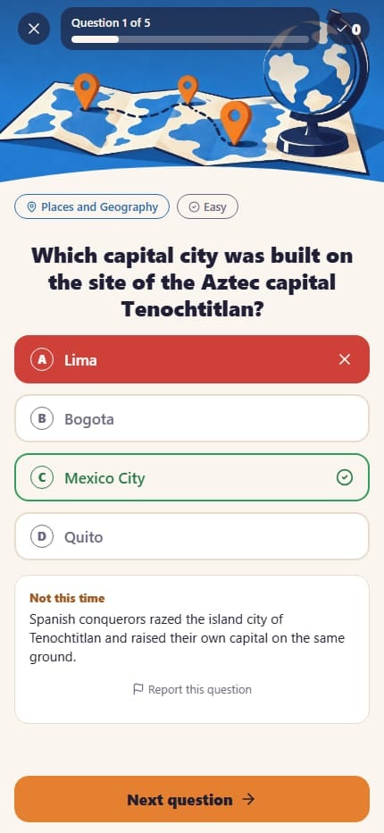 A Places and Geography question answered: Lima marked wrong, Mexico City marked right, and a one-line explanation underneath